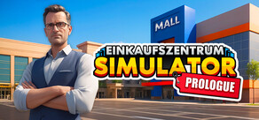 Mall Simulator: Prologue