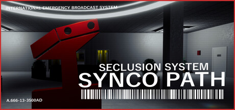 SYNCO PATH: SECLUSION SYSTEM