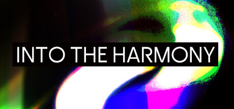 Into the Harmony