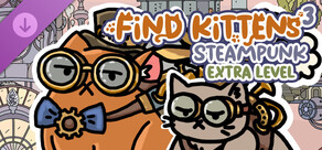 FIND KITTENS 3: Steampunk - Extra Level