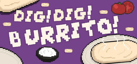 Dig Dig Burrito! Cover Image