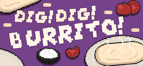 Dig Dig Burrito! Cover Image