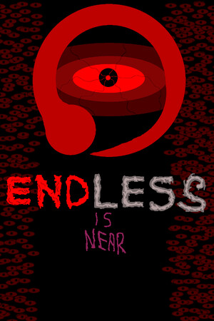 Endless Is Near