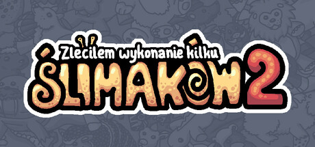 Zleciłem wykonanie kilku ślimaków 2