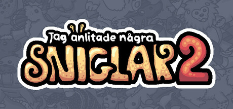 Jag anlitade några sniglar 2