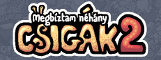 Megbíztam néhány csigák 2