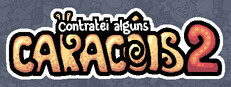 Contratei alguns caracóis 2
