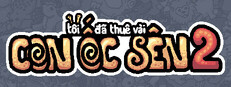 Tôi đã thuê vài con ốc sên 2