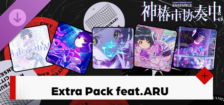【神椿市协奏中。】Extra Pack  feat. ARU