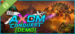 Axom: Conquest Demo
