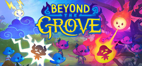 Beyond the Grove