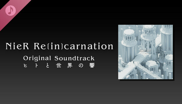 NieR Re[in]carnation Original Soundtrack: The People and the World
