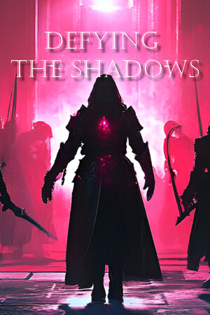 Defying the shadows