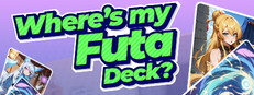 Where's My Futa Deck?