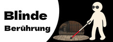 Blinde Berührung