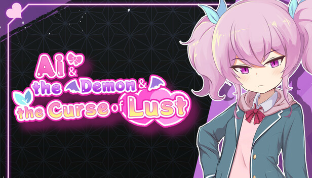 Ai & the Demon & the Curse of Lust