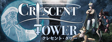Crescent Tower ～クレセント・タワー～