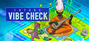 Future Vibe Check