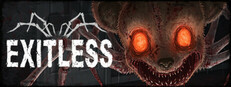 Exitless
