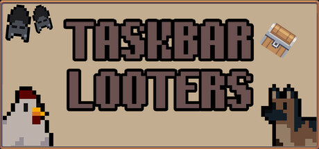 Taskbar Looters — Steam header