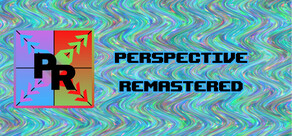 Perspective Remastered