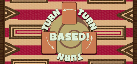 Turn Turn Turn Based! — Steam header