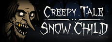 Creepy Tale: Snow Child