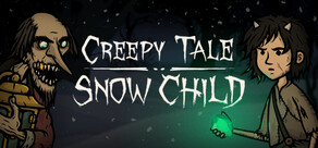 Creepy Tale: Snow Child