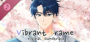 Vibrant Frame Soundtrack