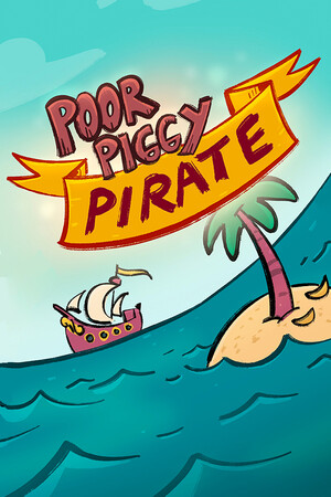Poor Piggy Pirate