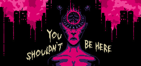 You Shouldn't Be Here Cover Image