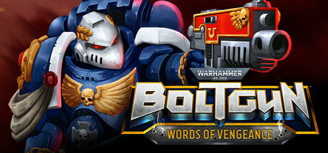 Warhammer 40,000: Boltgun - Words of Vengeance