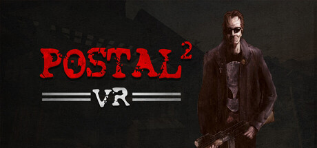 POSTAL 2 VR