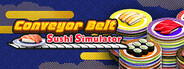 Conveyor Belt Sushi Simulator
