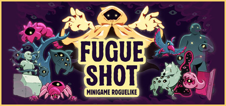Fugue Shot: Minigame Roguelike