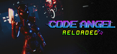 Code angel Reloaded VR