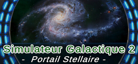 Simulateur Galactique 2 : Portail Stellaire