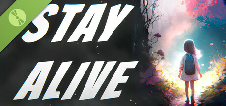 STAY ALIVE Demo
