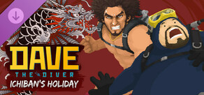 DAVE THE DIVER - Ichiban's Holiday Content Pack
