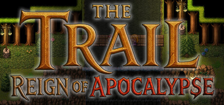 The Trail: Reign of Apocalypse