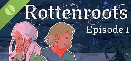 Rottenroots: Episode 1