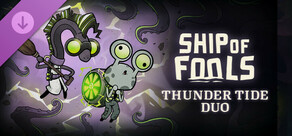 Ship of Fools - Thunder Tide Duo