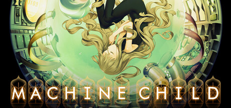 机器之子 Build.22661711（Machine Child）免安装中文版