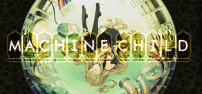 Machine Child