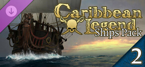 Caribbean Legend - Ships Pack: Part 2
