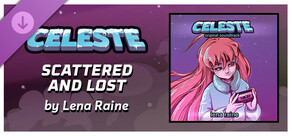 Rift of the NecroDancer:Celeste - 《Scattered and Lost》- Lena Raine