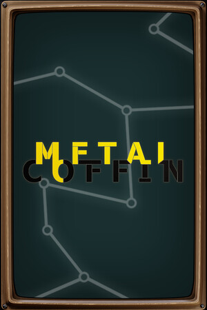 Metal Coffin