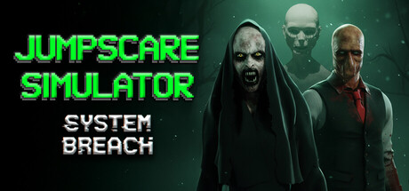 Jumpscare Simulator: System Breach