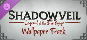 Shadowveil: Legend of the Five Rings - Wallpaper Pack