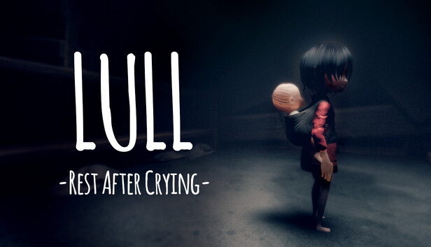 Lull: Rest After Crying